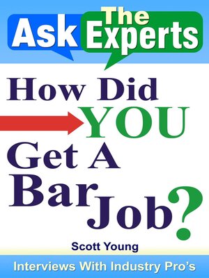 cover image of How Did You Get a Bar Job?